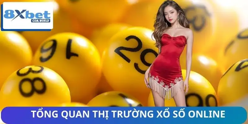 Báo Cáo Thị Trường Xổ Số Online 8XBET 1 Giới thiệu các loại vé và người chơi tham gia